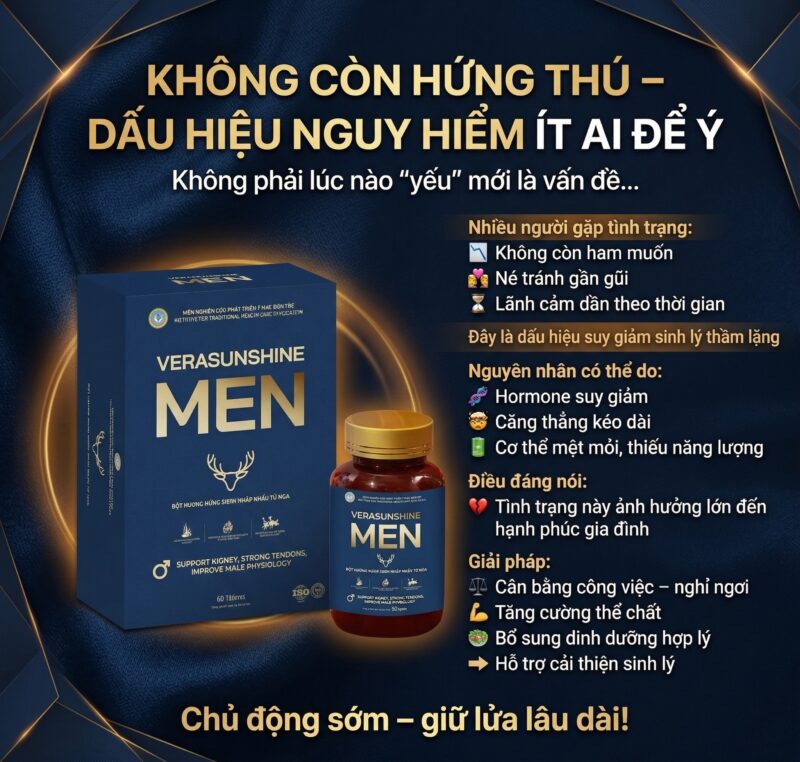 Verasunshine Men Dược phẩm Verasunshine - Chủ động sớm - Giữ lửa lâu dài
