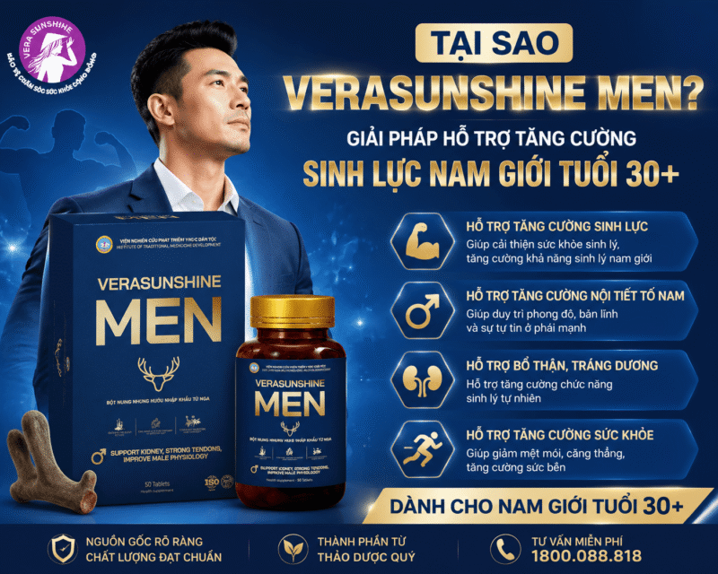 Tại sao Verasunshine Men? Giải pháp hỗ trợ tăng cường sinh lực nam giới tuổi 30+