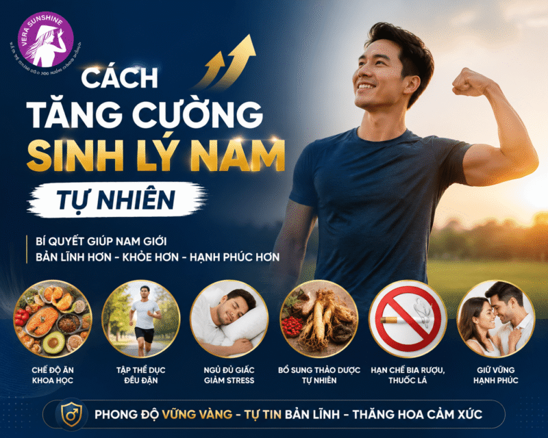 Cách tăng cường sinh lý nam tự nhiên từ Verasunshine Men