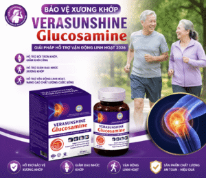 Bảo vệ xương khớp Verasunshine Glucosamine – Giải pháp hỗ trợ vận động linh hoạt 2026