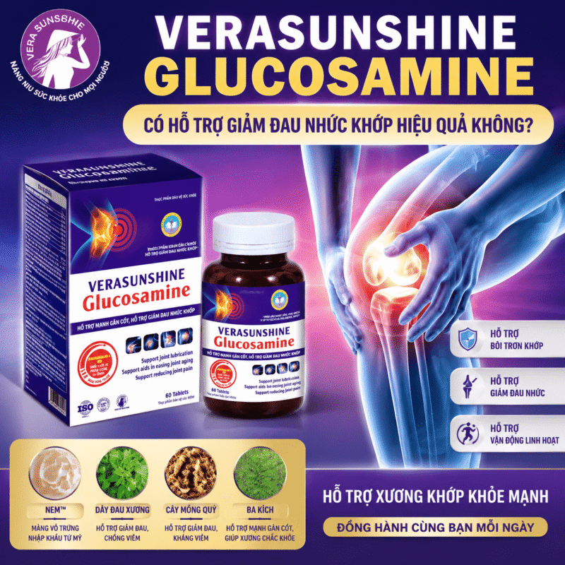 Verasunshine Glucosamine – Có hỗ trợ giảm đau nhức khớp hiệu quả không?