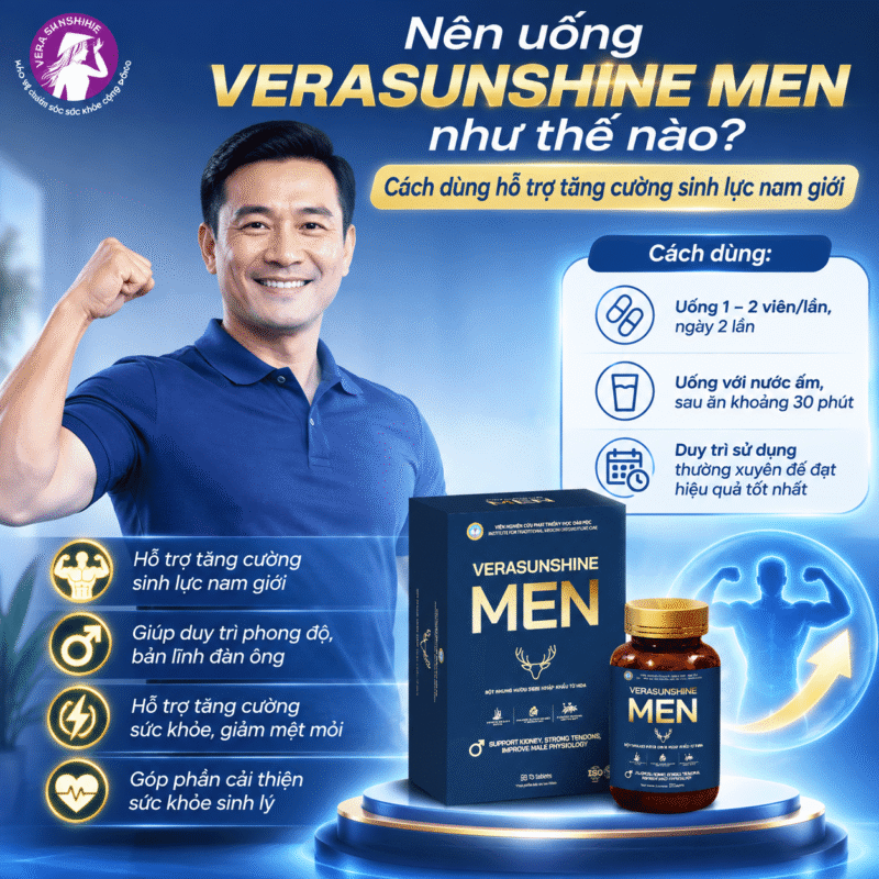 Cách dùng Verasunshine Men hỗ trợ tăng cường sinh lực nam giới 