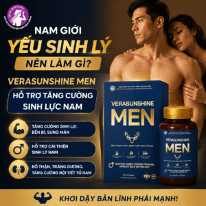 Nam giới yếu sinh lý nên làm gì? Verasunshine Men hỗ trợ tăng cường sinh lực nam