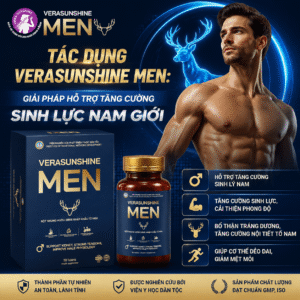 Tác dụng Verasunshine Men: Giải pháp hỗ trợ tăng cường sinh lực nam giới