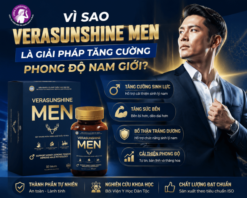 Vì sao Verasunshine Men là giải pháp tăng cường phong độ nam giới?