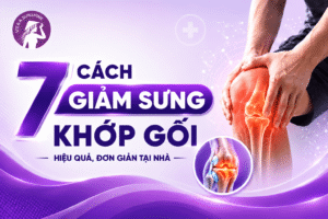 7 cách giảm sưng khớp gối hiệu quả, đơn giản tại nhà