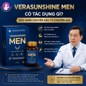 Verasunshine Men có tác dụng gì? Góc nhìn chuyên sâu từ chuyên gia