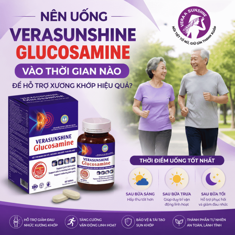 Nên uống Verasunshine Glucosamine vào thời gian nào để hỗ trợ xương khớp hiệu quả?