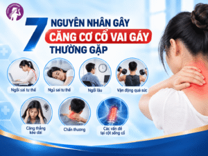 7 nguyên nhân gây căng cơ cổ vai gáy thường gặp
