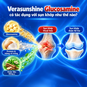 Verasunshine Glucosamine có tác dụng với sụn khớp như nào?